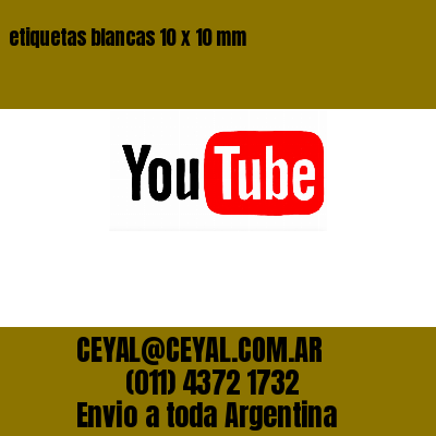 etiquetas blancas 10 x 10 mm