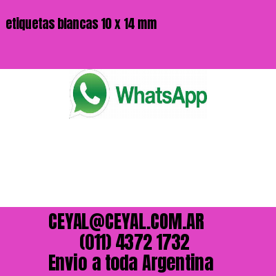 etiquetas blancas 10 x 14 mm