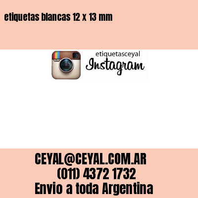 etiquetas blancas 12 x 13 mm