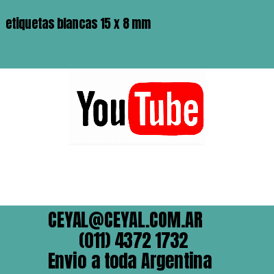 etiquetas blancas 15 x 8 mm