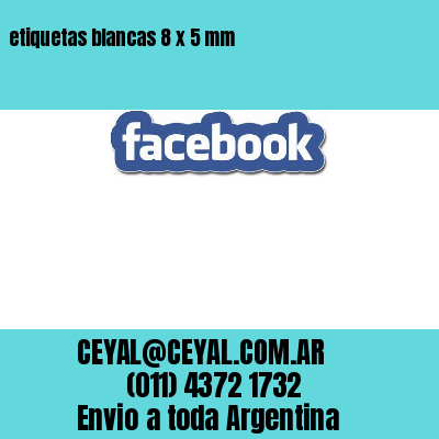 etiquetas blancas 8 x 5 mm