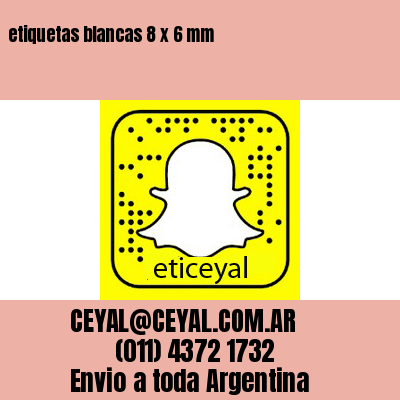etiquetas blancas 8 x 6 mm