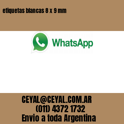 etiquetas blancas 8 x 9 mm