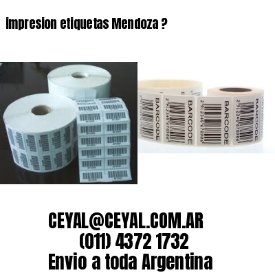 impresion etiquetas Mendoza ?