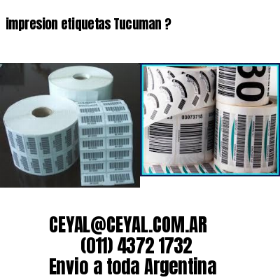 impresion etiquetas Tucuman ?