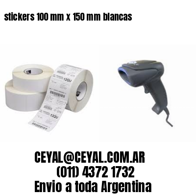 stickers 100 mm x 150 mm	blancas