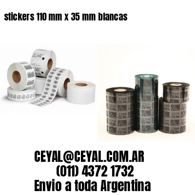 stickers 110 mm x 35 mm	blancas