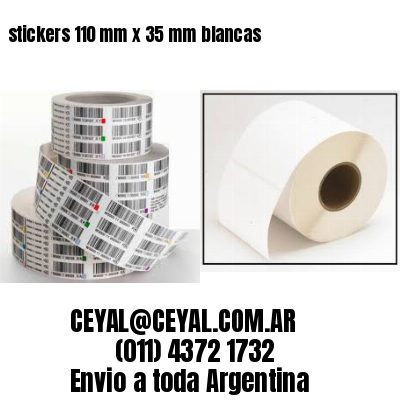 stickers 110 mm x 35 mm	blancas