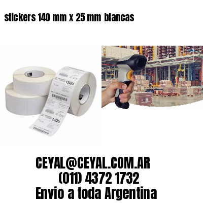 stickers 140 mm x 25 mm	blancas