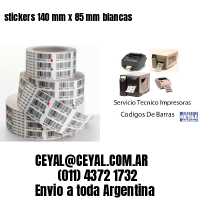 stickers 140 mm x 85 mm	blancas