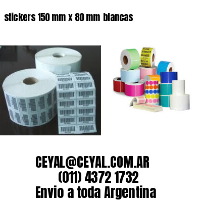 stickers 150 mm x 80 mm	blancas