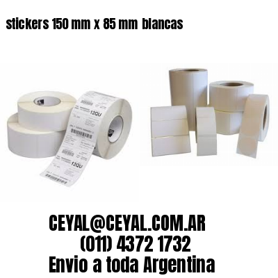 stickers 150 mm x 85 mm	blancas
