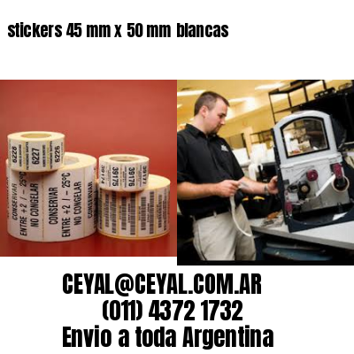 stickers 45 mm x 50 mm	blancas