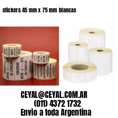stickers 45 mm x 75 mm	blancas