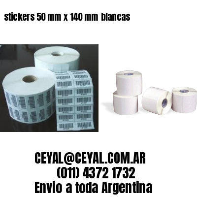 stickers 50 mm x 140 mm	blancas