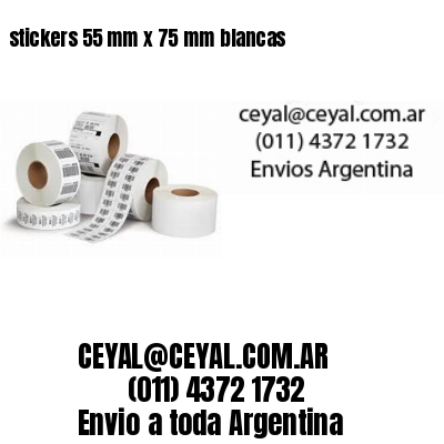 stickers 55 mm x 75 mm	blancas