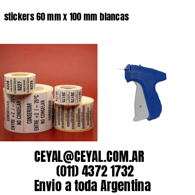 stickers 60 mm x 100 mm	blancas