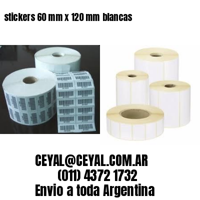 stickers 60 mm x 120 mm	blancas