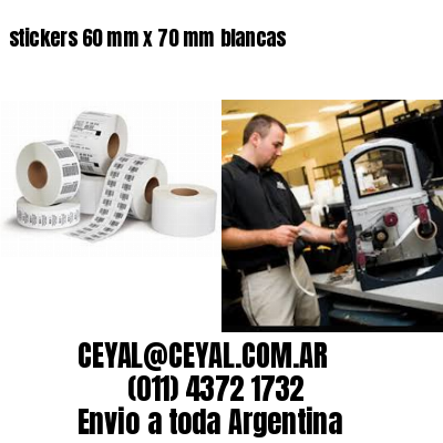 stickers 60 mm x 70 mm	blancas