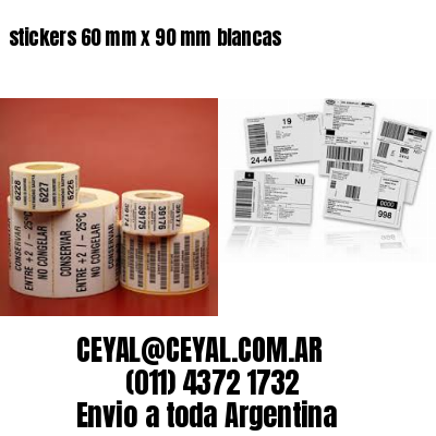 stickers 60 mm x 90 mm	blancas