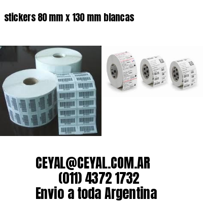 stickers 80 mm x 130 mm	blancas