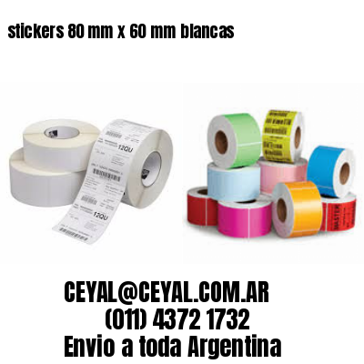 stickers 80 mm x 60 mm	blancas