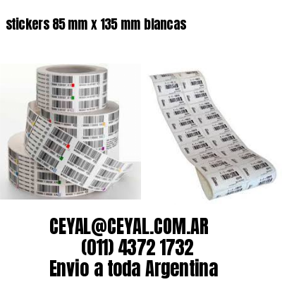 stickers 85 mm x 135 mm	blancas