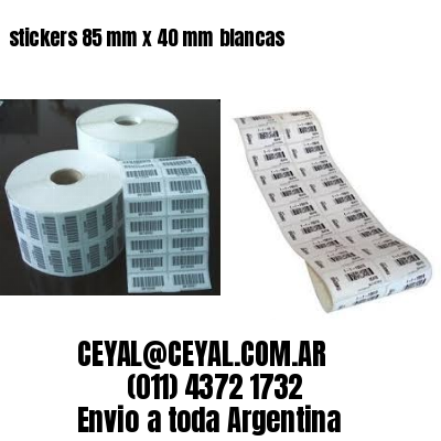 stickers 85 mm x 40 mm	blancas