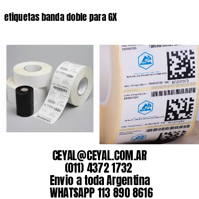 etiquetas banda doble para GX
