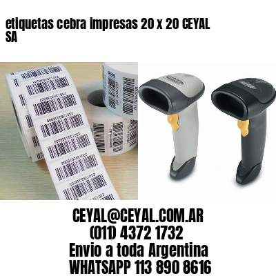 etiquetas cebra impresas 20 x 20 CEYAL SA