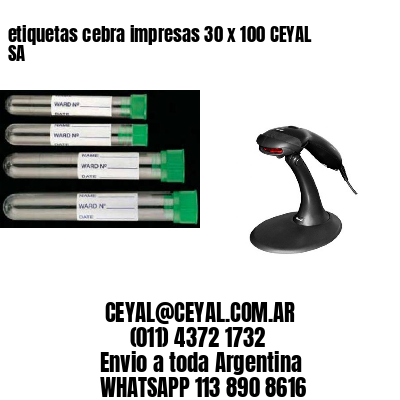 etiquetas cebra impresas 30 x 100 CEYAL SA