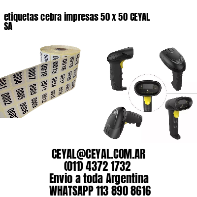 etiquetas cebra impresas 50 x 50 CEYAL SA