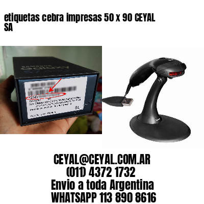 etiquetas cebra impresas 50 x 90 CEYAL SA