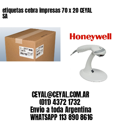 etiquetas cebra impresas 70 x 20 CEYAL SA