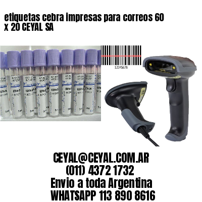 etiquetas cebra impresas para correos 60 x 20 CEYAL SA