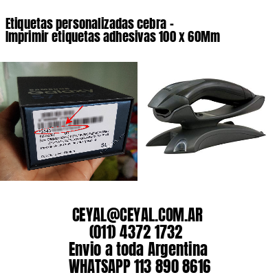 Etiquetas personalizadas cebra – Imprimir etiquetas adhesivas 100 x 60Mm