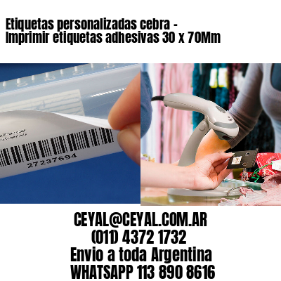 Etiquetas personalizadas cebra – Imprimir etiquetas adhesivas 30 x 70Mm