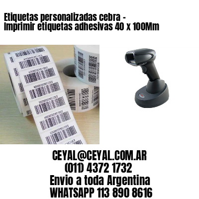 Etiquetas personalizadas cebra – Imprimir etiquetas adhesivas 40 x 100Mm