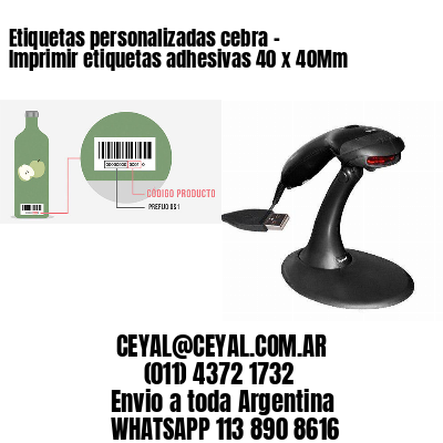 Etiquetas personalizadas cebra – Imprimir etiquetas adhesivas 40 x 40Mm