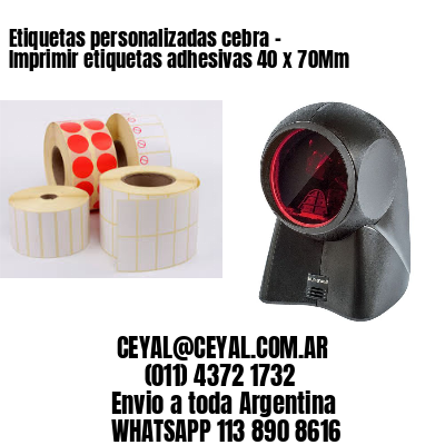 Etiquetas personalizadas cebra – Imprimir etiquetas adhesivas 40 x 70Mm