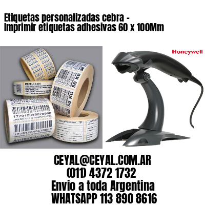 Etiquetas personalizadas cebra – Imprimir etiquetas adhesivas 60 x 100Mm
