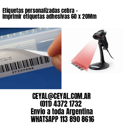 Etiquetas personalizadas cebra – Imprimir etiquetas adhesivas 60 x 20Mm