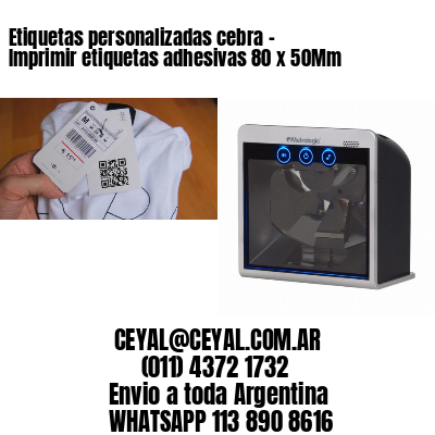 Etiquetas personalizadas cebra – Imprimir etiquetas adhesivas 80 x 50Mm