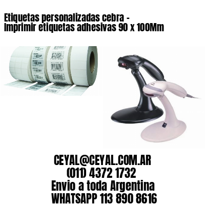 Etiquetas personalizadas cebra – Imprimir etiquetas adhesivas 90 x 100Mm