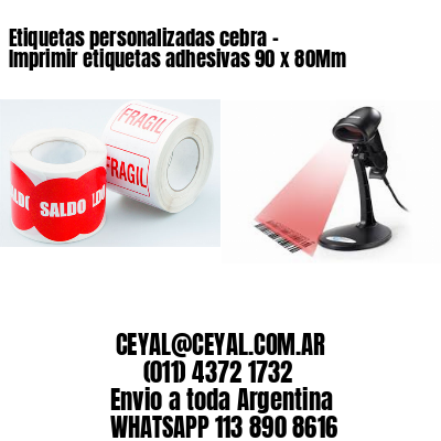 Etiquetas personalizadas cebra – Imprimir etiquetas adhesivas 90 x 80Mm