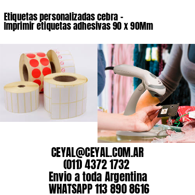 Etiquetas personalizadas cebra – Imprimir etiquetas adhesivas 90 x 90Mm