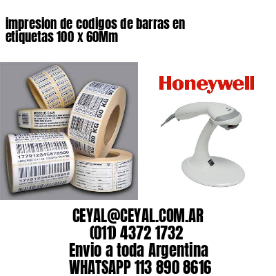 impresion de codigos de barras en etiquetas 100 x 60Mm