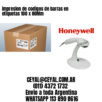 impresion de codigos de barras en etiquetas 100 x 80Mm