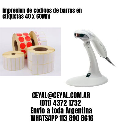impresion de codigos de barras en etiquetas 40 x 60Mm