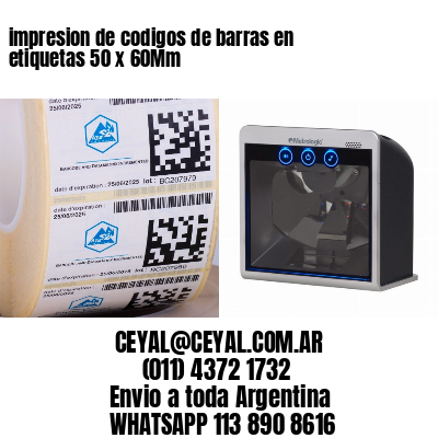 impresion de codigos de barras en etiquetas 50 x 60Mm